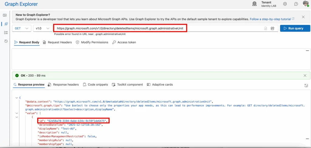 Abbildung 1 zeigt ein Beispiel im Graph Explorer zur Auflistung gelöschter Administrative Units (AUs).